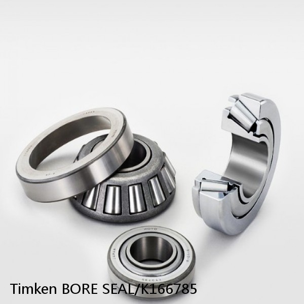 BORE SEAL/K166785 Timken Tapered Roller Bearing