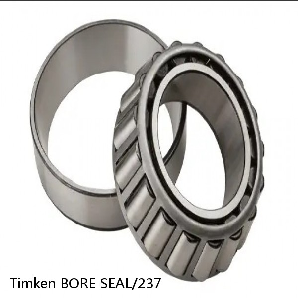 BORE SEAL/237 Timken Tapered Roller Bearing