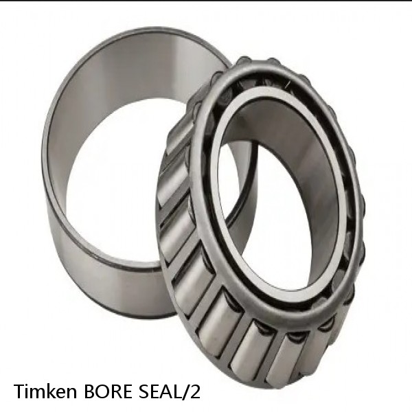 BORE SEAL/2 Timken Tapered Roller Bearing